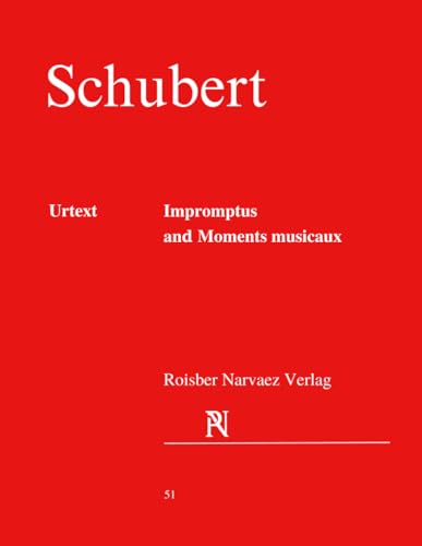 Impromptus and Moments musicaux: Urtext edition von Independently published