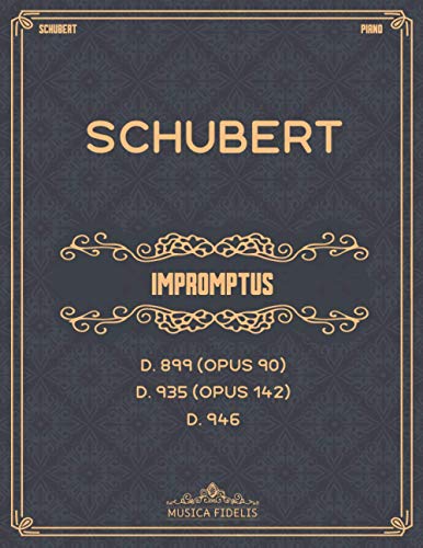 Impromptus: D.899 (Op. 90), D.935 (Op. 142), D.946 - Sheet music for piano von Independently published