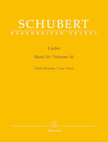Lieder, Band 10 (Tiefe Stimme). Singpartitur, Urtextausgabe. BÄRENREITER URTEXT