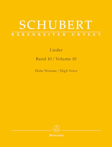 Lieder, Band 10 für hohe Stimme. Singpartitur, Urtextausgabe. BÄRENREITER URTEXT von Bärenreiter Verlag