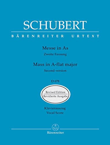 Messe As-Dur D 678 (Zweite Fassung mit der Variante des Osanna in excelsis und der Cum Sancto Spiritu-Fuge aus der ersten Fassung). Urtextausgabe