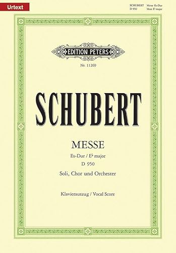 Mass in E-flat Major, D 950: For Satb Soli, Satb Choir and Orchestra, Urtext (Edition Peters)