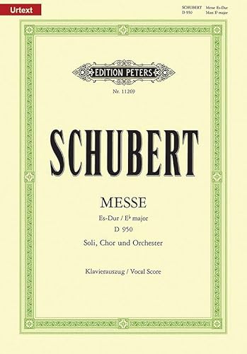 Mass E Flat D950 (Vocal Score): For Satb Soli, Satb Choir and Orchestra, Urtext (Edition Peters) von C. F. Peters Ltd & Co. KG