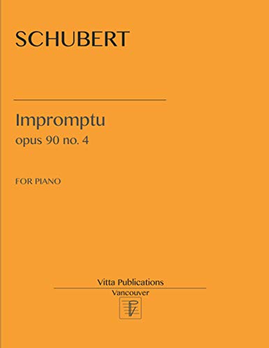 Schubert Impromptu opus 90 no. 4 Schubert Impromptu opus 90 no. 4