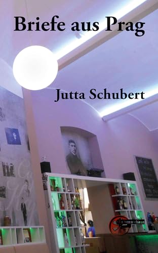 Briefe aus Prag von Kulturmaschinen Verlag