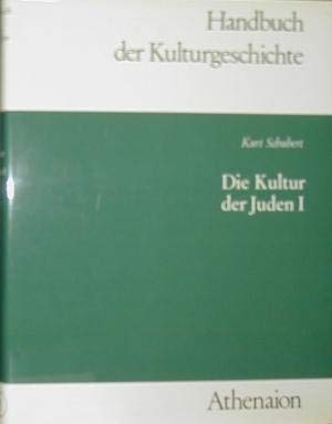 Die Kultur der Juden I. Israel im Altertum