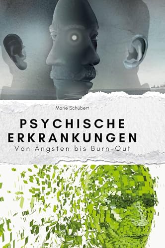 Psychische Erkrankungen: Von Ängsten bis Burn-Out von FlipFlop