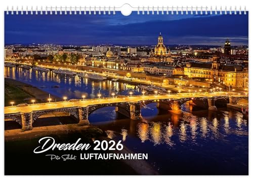 Kalender Dresden Luftaufnahmen 2026: | 45 x 30 cm | schwarzes Kalendarium Kalender Dresden Luftaufnahmen 2026: | 45 x 30 cm | schwarzes Kalendarium von K4Verlag