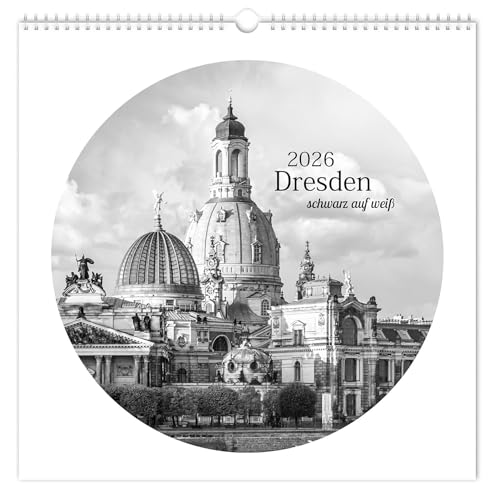 Kalender Dresden schwarz / weiß 2026: | 30 x 30 cm | weißes Kalendarium Kalender Dresden schwarz / weiß 2026: | 30 x 30 cm | weißes Kalendarium von K4Verlag