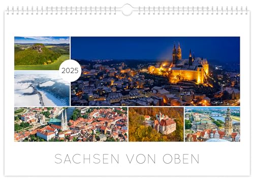 Kalender Sachsen von oben 2025 - Luftaufnahmen: | 45 x 30 cm | weißes Kalendarium