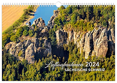 Kalender Sächsische Schweiz Luftaufnahmen 2024: | 45 x 30 cm | weißes Kalendarium von K4Verlag