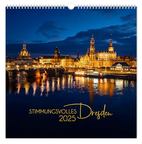 Kalender Stimmungsvolles Dresden 2025: | 30 x 30 cm | schwarzes Kalendarium von K4Verlag