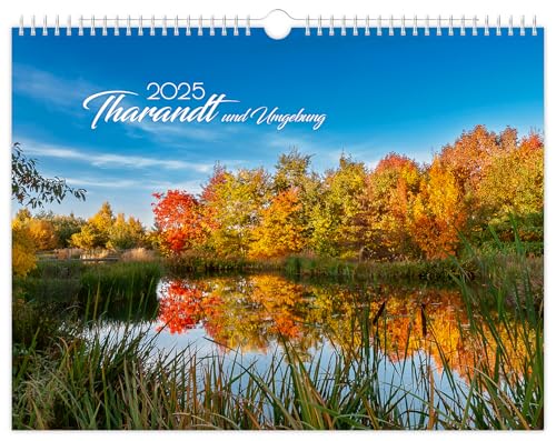 Kalender Tharandt und Umgebung 2025 | 40 x 30 cm | weißes Kalendarium Kalender Tharandt und Umgebung 2025 | 40 x 30 cm | weißes Kalendarium