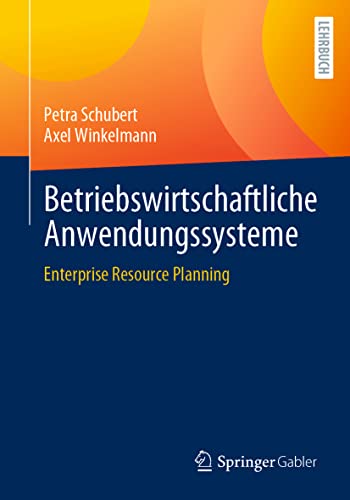 Betriebswirtschaftliche Anwendungssysteme: Enterprise Resource Planning