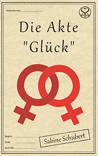 Die Akte "Glück" von Books on Demand