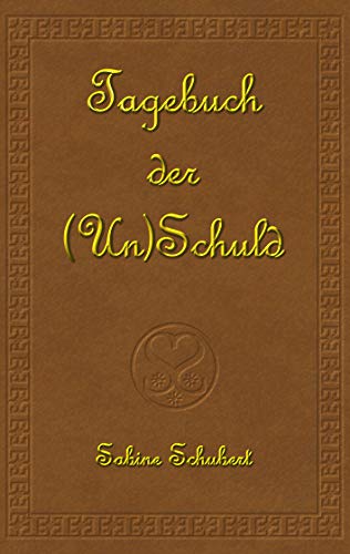 Tagebuch der (Un)Schuld von Books on Demand