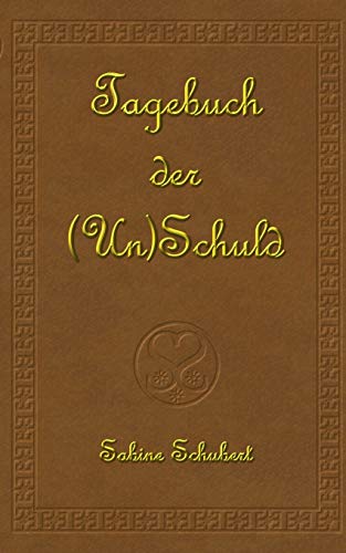 Tagebuch der (Un)Schuld