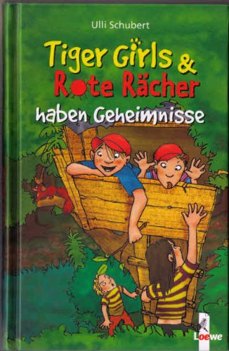 Tiger Girls & Rote Rächer haben Geheimnisse