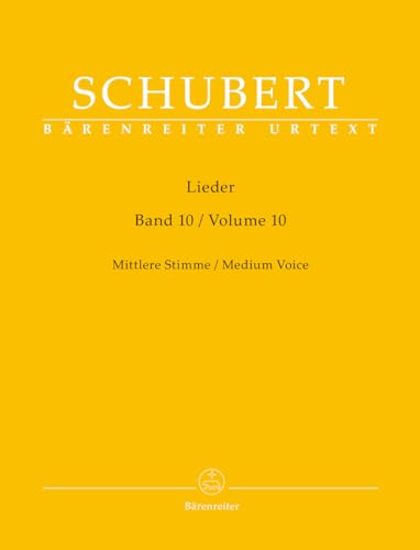 Lieder, Band 10 für mittlere Stimme. Singpartitur, Urtextausgabe. BÄRENREITER URTEXT