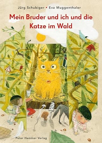 Mein Bruder und ich und die Katze im Wald: Bilderbuch