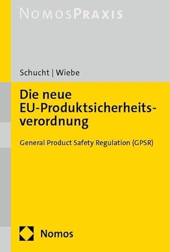 Die neue EU-Produktsicherheitsverordnung: General Product Safety Regulation (GPSR)