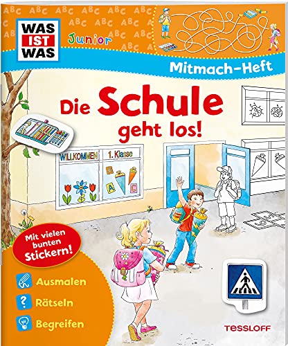 WAS IST WAS Junior Mitmach-Heft Die Schule geht los! von WAS IST WAS