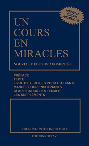 Un cours en miracles - Nouvelle édition augmentée brochée von OCTAVE QUEBEC