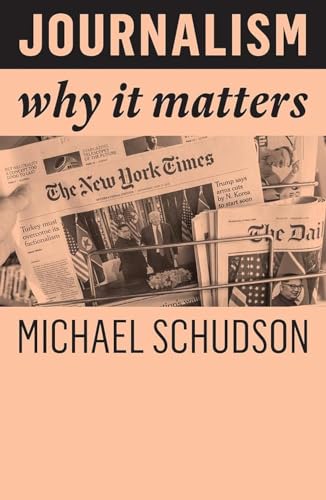 Journalism: Why It Matters von Polity