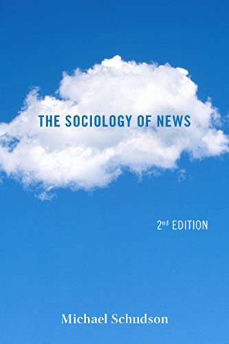 The Sociology of News (Contemporary Societies) von W. W. Norton & Company