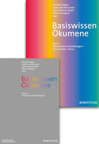 Basiswissen Ökumene: 2 Bände zusammen: Band 1 :Ökomenische Entwicklungen Band 2 :Arbeitsbuch mit Materialien von Bonifatius GmbH