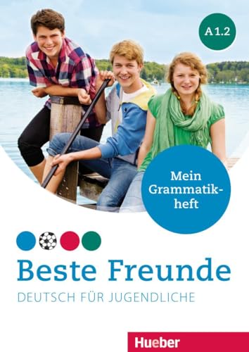 Beste Freunde A1.2: Deutsch für Jugendliche.Deutsch als Fremdsprache / Mein Grammatikheft