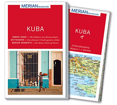 MERIAN momente Reiseführer Kuba: MERIAN momente - Mit Extra-Karte zum Herausnehmen