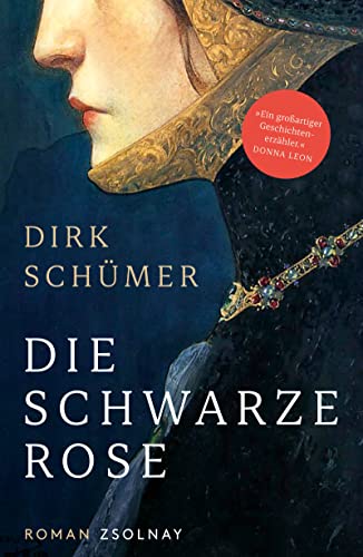 Die schwarze Rose: Roman von Zsolnay-Verlag