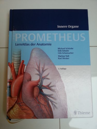 PROMETHEUS Innere Organe: LernAtlas Anatomie PROMETHEUS Innere Organe: LernAtlas Anatomie