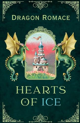 Dragon Romance: Hearts of Ice von Fandom Books