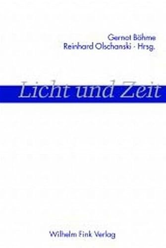 Licht und Zeit von Fink Wilhelm GmbH + Co.KG