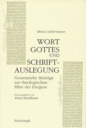 Wort Gottes und Schriftauslegung. Gesammelte Beiträge zur theologischen Mitte der Exegese von Brill | Schöningh