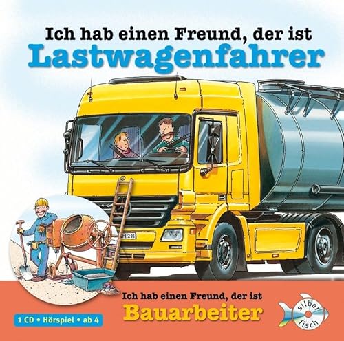 Ich hab einen Freund, der ist Lastwagenfahrer / Bauarbeiter: 1 CD