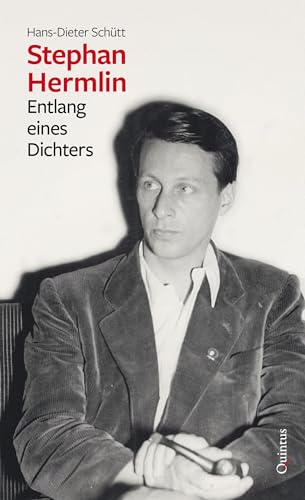 Stephan Hermlin: Entlang eines Dichters