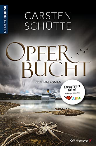 Opferbucht: Kreuzfahrt-Krimi von CW Niemeyer Buchverlage GmbH