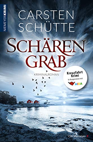 Schärengrab: Kreuzfahrt-Krimi von Niemeyer C.W. Buchverlage