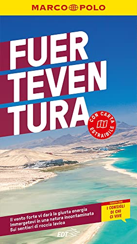 Fuerteventura. Con Carta geografica ripiegata (Guide Marco Polo)
