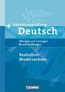 Abschlussprüfung Deutsch - Realschule Niedersachsen (Aktuelle Ausgabe): 10. Schuljahr - Arbeitsheft mit Lösungen und Musterprüfungen von Cornelsen Verlag