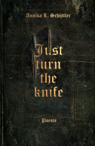 Just turn the Knife von Independently published