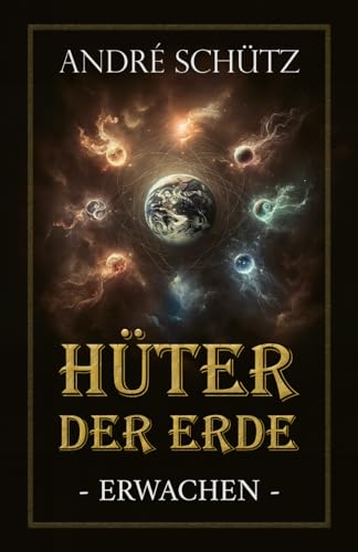 Hüter der Erde: Erwachen