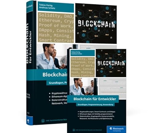 Blockchain für Entwickler: Grundlagen, Programmierung, Anwendung Blockchain für Entwickler: Grundlagen, Programmierung, Anwendung von Rheinwerk