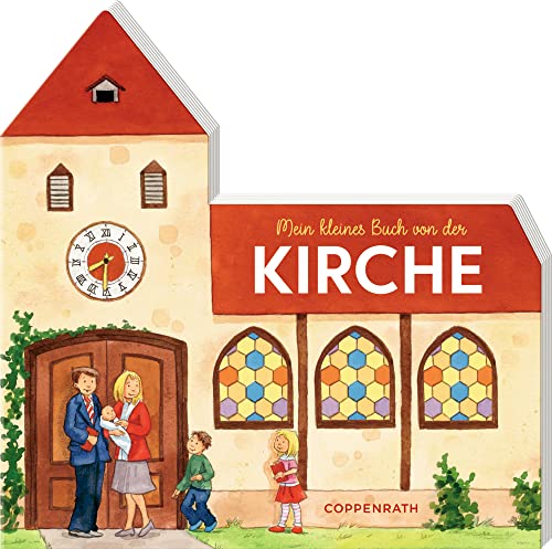 Mein kleines Buch von der Kirche (Der Kleine Himmelsbote)