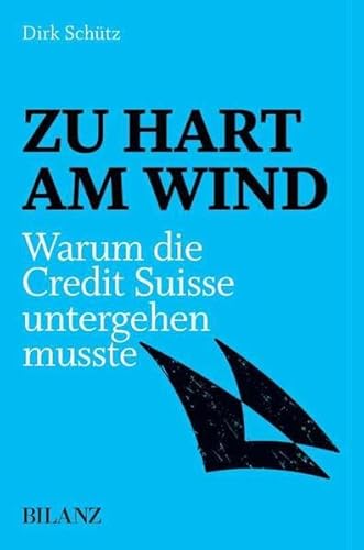 Zu hart am Wind: Warum die Credit Suisse untergehen musste von Beobachter-Edition
