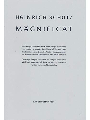 Magnificat SWV 468 -Komposition für 2 Instrumentalchöre, Favoritchor, 2 Capellchöre ad lib. und Basso continuo-.Partitur, Urtextausgabe