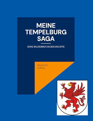 Meine Tempelburg Saga: Eine Bilderbuchgeschichte von BoD – Books on Demand